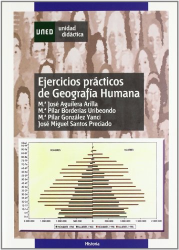 Ejercicios prácticos de geografía humana (unidad didáctica) (spanish edition)