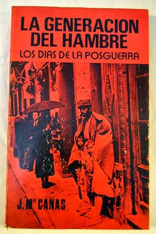 La generación del hambre (spanish edition)