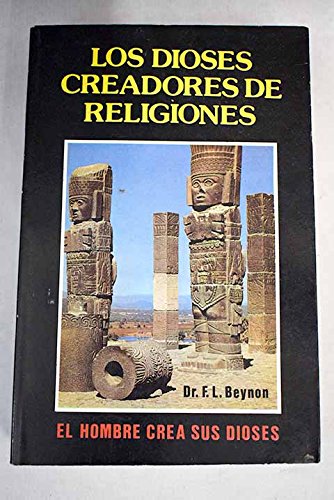 Los dioses creadores de religiones