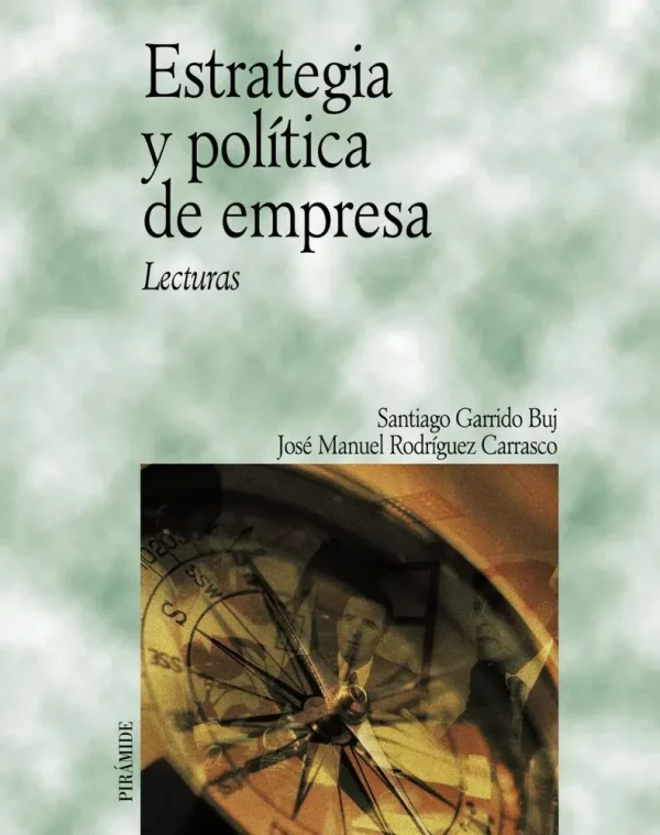 9788436817270_estrategia-y-politica-de-empresa_front-1.webp Estrategia y polĂtica de empresa