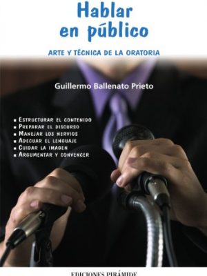 9788436819373_hablar-en-publico-arte-y-tecnica-de-la-oratoria-spanish-edition_front-1.jpg Hablar en público: arte y técnica de la oratoria (spanish edition)