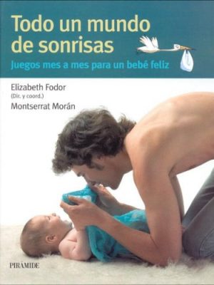 Todo un mundo de sonrisas (spanish edition)