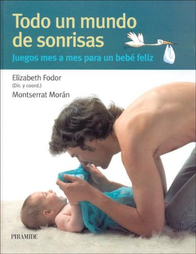 Todo un mundo de sonrisas (spanish edition)