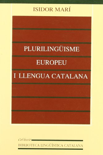 Plurilingüisme europeu i llengua catalana