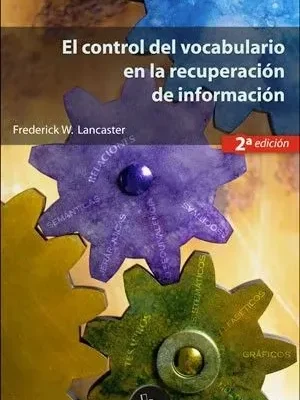 El control del vocabulario en la recuperación de información (2a ed.)