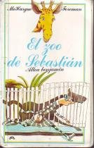 El zoo de sebastian/private zoo (spanish and english edition)