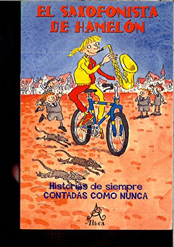 Historias increibles: el saxofonista de hamelon