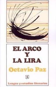 9788437503271_el-arco-y-la-lira-lenqua-y-estudios-literarios_front-1.jpg El arco y la lira (lenqua y estudios literarios)