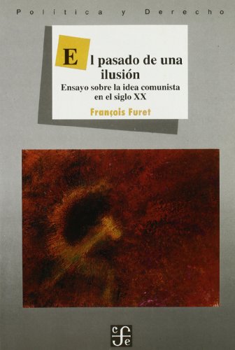 9788437504155_el-pasado-de-una-ilusion-spanish-edition_front-2.jpg El pasado de una ilusion (spanish edition)