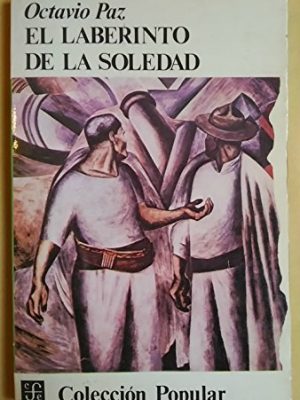 9788437504193_el-laberinto-de-la-soledad-postdata-vuelta-a-el-laberinto-de-la-soledad_front-1.jpg El laberinto de la soledad. postdata. vuelta a el laberinto de la soledad