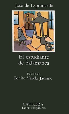 El estudiante de salamanca (letras hispánicas) (spanish edition)