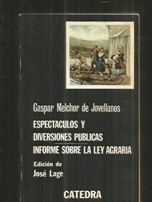 Espectáculos y diversiones públicas (letras hispánicas) (spanish edition)