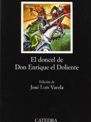 9788437601557_el-doncel-de-don-enrique-el-doliente-letras-hispanicas-hispanic-writings-spanish-edition_front-3.jpg El doncel de don enrique el doliente (letras hispanicas / hispanic writings) (spanish edition)