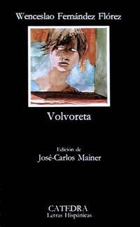 Volvoreta (letras hispanicas / hispanic writings) (spanish edition)