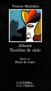 Altazor; temblor de cielo (letras hispánicas) (spanish edition)