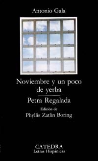 Noviembre y un poco de yerba; petra regalada (spanish edition)