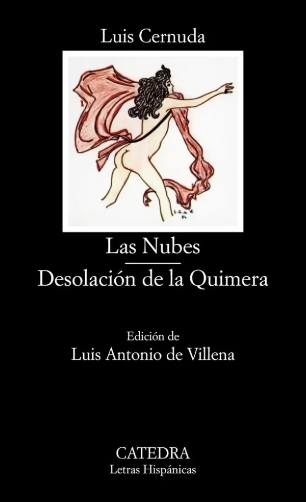 Las nubes; desolación de la quimera