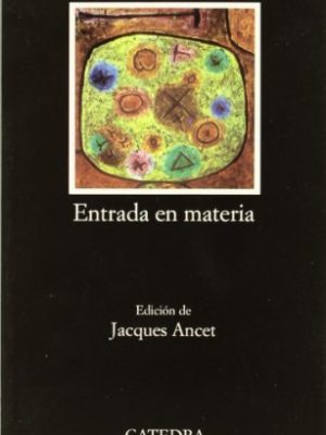Entrada en materia (letras hispánicas) (spanish edition)