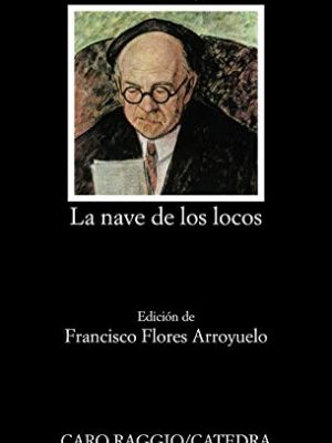 Version 1.0.0 La nave de los locos (letras hispanicas / hispanic writings) (spanish edition)