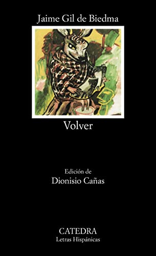 9788437608792_volver-letras-hispanicas-hispanic-writings-spanish-edition_front-1.jpg Volver (letras hispanicas / hispanic writings) (spanish edition)