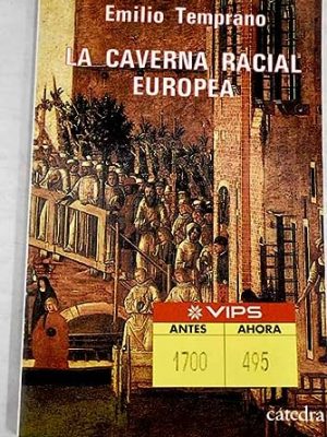 La caverna racial europea (historia) (spanish edition)