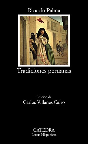 9788437612867_tradiciones-peruanas-peruvian-traditions-seleccion-selection-letras-hispanicas-hispanic-writ_front-1.jpg Tradiciones peruanas / peruvian traditions: seleccion / selection (letras hispanicas / hispanic writings) (spanish edition)