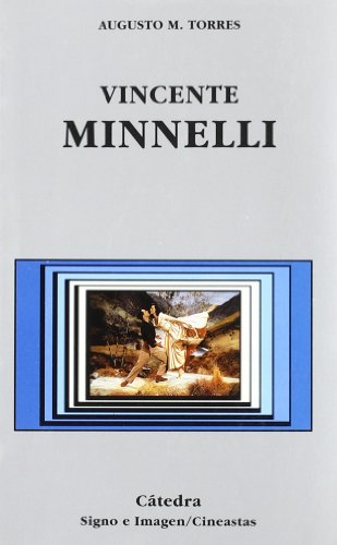 Vincente minnelli (signo e imagen - signo e imagen. cineastas) (spanish edition)