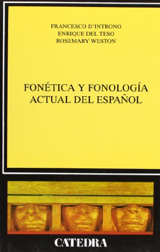 Fonética y fonología actual del español (spanish edition)