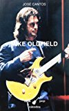 9788437614700_mike-oldfield-rockpop-catedra-spanish-edition_front-3.jpg Mike oldfield (rock/pop cátedra) (spanish edition)