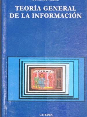9788437614953_teoria-general-de-la-informacion-datos-relatos-ritos_front-1.jpg Teoria general de la informacion: datos, relatos, ritos