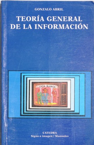 Teoria general de la informacion: datos, relatos, ritos