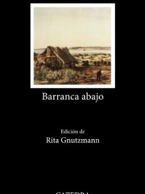 Barranca abajo (letras hispanicas) (spanish edition)