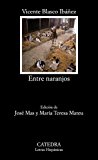 Entre naranjos (letras hispánicas) (spanish edition)