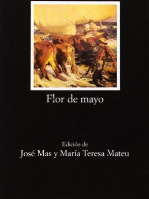 Flor de mayo (letras hispanicas) (spanish edition)
