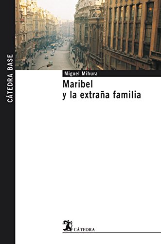 Maribel y la extraña familia (spanish edition)