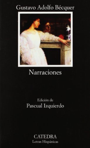9788437623474_narraciones-letras-hispanicas-spanish-edition_front-1.jpg Narraciones (letras hispanicas) (spanish edition)