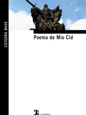 9788437624495_poema-de-mio-cid-catedra-base-spanish-edition_front-1.jpg Poema de mio cid (catedra base) (spanish edition)