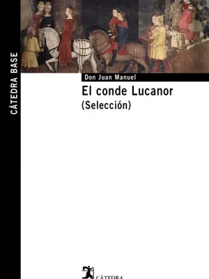 9788437625447_el-conde-lucanor-seleccion_front-1.webp El conde lucanor. (selección)