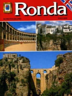 Ronda. 84 photographs (english edition)