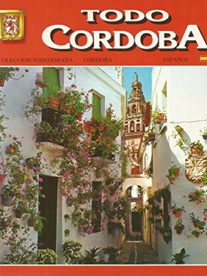 9788437817743_todo-cordoba_front-3.jpg Todo córdoba