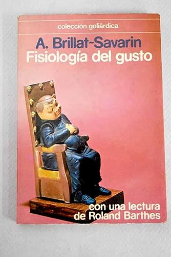 Fisiología del gusto con una lectura de roland barthes