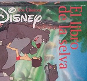 9788439200031_el-libro-de-la-selva-clasicos-disney-spanish-edition_front-2.jpg El libro de la selva (clásicos disney) (spanish edition)