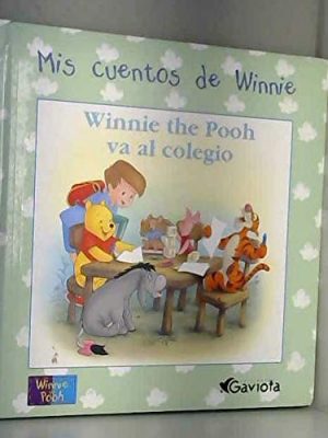 9788439211228_winnie-the-pooh-va-al-colegio-mis-cuentos-de-winnie-spanish-edition_front-1.jpg Winnie the pooh va al colegio (mis cuentos de winnie) (spanish edition)