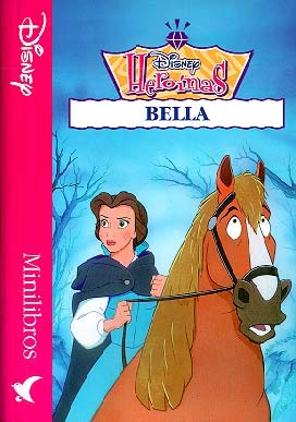 Bella (minilibros disney / heroínas (rosa)) (spanish edition)