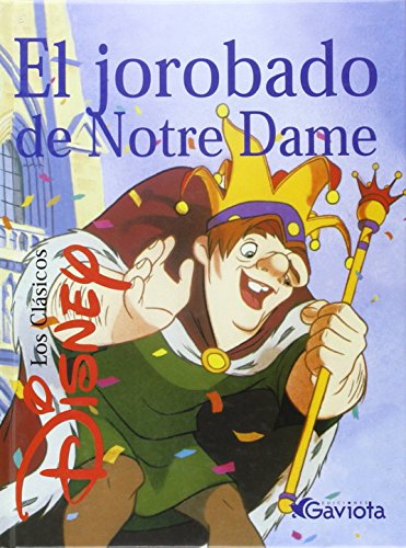 El jorobado de notre dame (clásicos disney) (spanish edition)