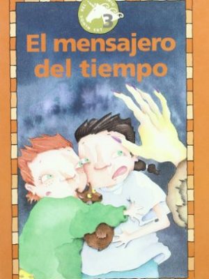 9788439287940_el-mensajero-del-tiempo-gaviota-junior-los-ninos-del-unicornio-los-ninos-del-unicornio-spanis_front-1.jpg El mensajero del tiempo (gaviota junior / los niños del unicornio / los niños del unicornio) (spanish edition)