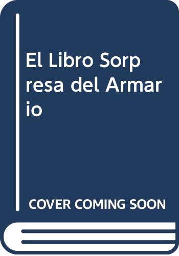 El libro sorpresa del armario (spanish edition)