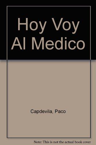 Hoy voy al médico