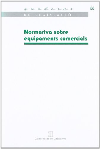 9788439373629_normativa-sobre-equipaments-comercials_front-1.jpg Normativa sobre equipaments comercials
