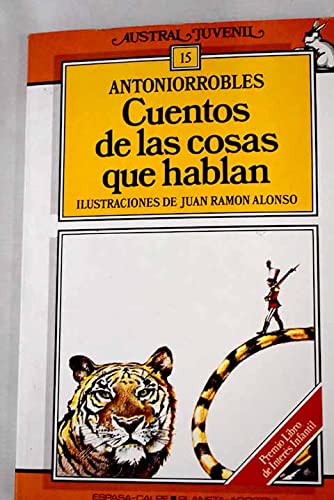 9788439508311_cuentos-de-las-cosas-que-hablan-tales-of-talking-things-spanish-edition_front-1.jpg Cuentos de las cosas que hablan/ tales of talking things (spanish edition)